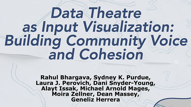 Thumbnail image for publication titled: Data Theatre as Input Visualization: Building Community Voice and Cohesion